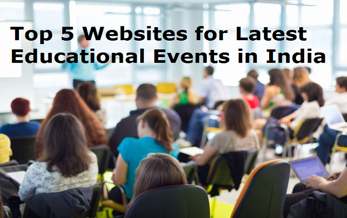 Top 5 Websites for Latest Educational Events in India